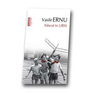 Nascut in URSS by Vasile Ernu on fineartmoldova.com